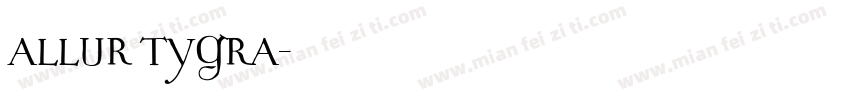 Allur TYGRA字体转换